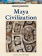 Maya Civilization by Charles George, Linda George, 9781420502404