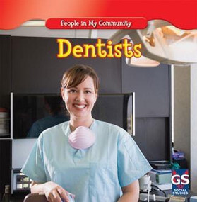 Dentists by Jacqueline Laks Gorman, 9781433938009