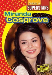 Miranda Cosgrove - 9781433939983 by Greg Roza, Autumn Roza, 9781433939983