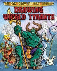 Drawing Wicked Tyrants by Steve Sims, Steve Sims, 9781433940675