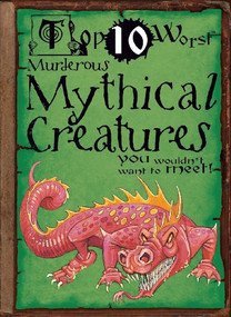 Murderous Mythical Creatures by Fiona Macdonald, David Antram, 9781433940828