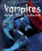 Vampires and the Undead by Anita Ganeri, 9781448815708