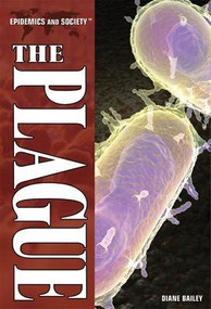 The Plague - 9781435894358 by Diane Bailey, 9781435894358
