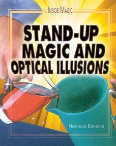 Stand-Up Magic and Optical Illusions by Nicholas Einhorn, 9781435894525