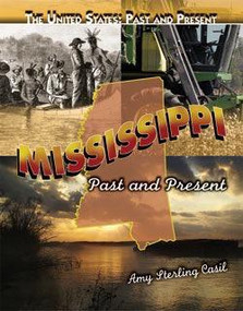 Mississippi - 9781435894853 by Amy Sterling Casil, 9781435894853