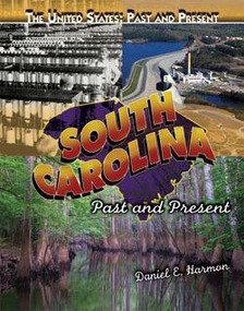 South Carolina - 9781435894952 by Daniel E. Harmon, 9781435894952