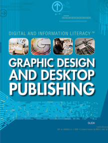 Graphic Design and Desktop Publishing - 9781448805938 by Joan Oleck, 9781448805938