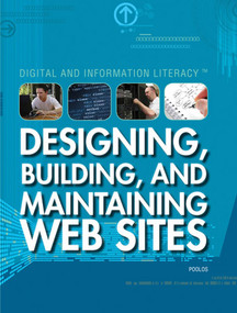 Designing, Building, and Maintaining Web Sites - 9781448805945 by J. Poolos, 9781448805945