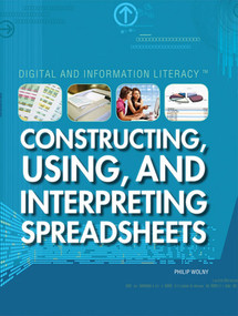 Constructing, Using, and Interpreting Spreadsheets - 9781448805952 by Philip Wolny, 9781448805952