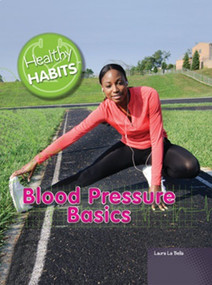 Blood Pressure Basics - 9781448806119 by Laura La Bella, 9781448806119
