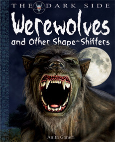 Werewolves and Other Shape-Shifters - 9781448815722 by Anita Ganeri, 9781448815722