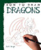 How to Draw Dragons - 9781448815807 by Mark Bergin, 9781448815807