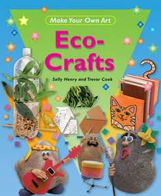 Eco-Crafts - 9781448816118 by Sally Henry, Trevor Cook, 9781448816118