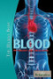 Blood by Kara Rogers Senior Editor, Biomedical Sciences, 9781615301218