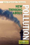 New Thinking About Pollution by Robert Curley Manager, Science and Technology, 9781615301355