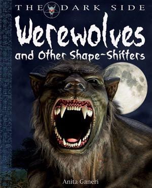 Werewolves and Other Shape-Shifters - 9781615319008 by Anita Ganeri, 9781615319008