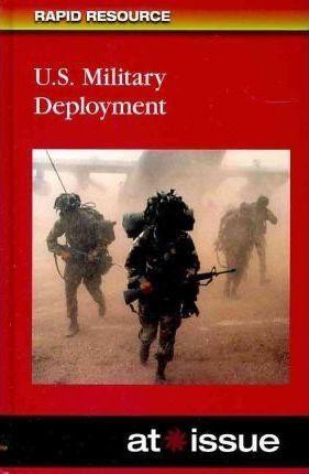 U.S. Military Deployment by Noël Merino, 9780737753738