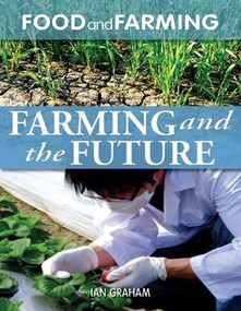 Farming and the Future by Ian Graham, 9781615325788
