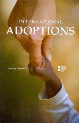 International Adoptions - 9780737749717 by Margaret Haerens, 9780737749717