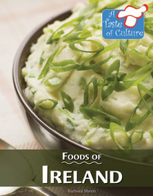 Foods of Ireland by Barbara Sheen, 9780737751147