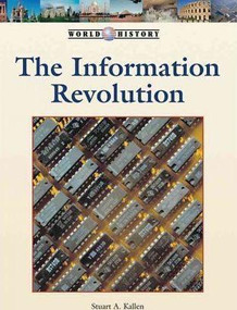 The Information Revolution - 9781420501636 by Stuart A. Kallen, 9781420501636