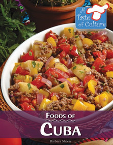 Foods of Cuba by Barbara Sheen, 9780737751130