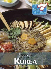 Foods of Korea by Barbara Sheen, 9780737751154