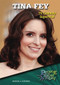 Tina Fey (TV Comedy Superstar) by Michael A. Schuman, 9780766035577