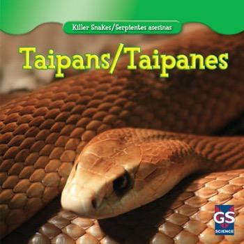 Taipan / Taipán (Bilingual Edition) by Shanya Worthy, 9781433945694