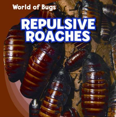 Repulsive Roaches - 9781433946080 by Greg Roza, 9781433946080