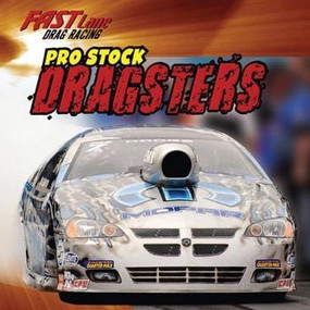 Pro Stock Dragsters by Tyrone Georgiou, 9781433946998