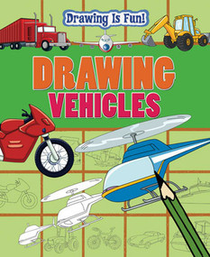 Drawing Vehicles by Trevor Cook, Lisa Miles, 9781433950308