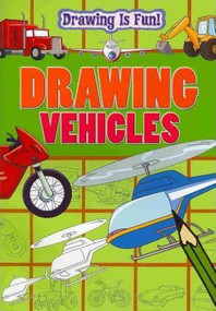Drawing Vehicles - 9781433950773 by Trevor Cook, Lisa Miles, 9781433950773