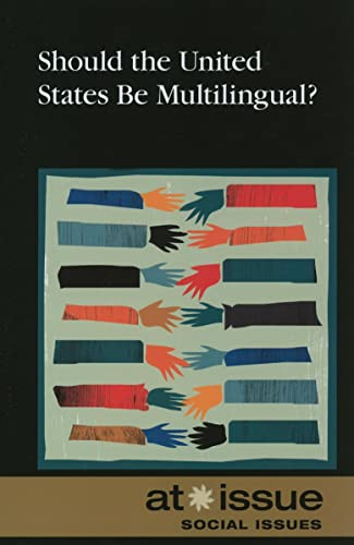 Should the United States Be Multilingual? by Amy Francis, Christine Watkins, 9780737748925