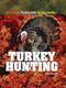 Turkey Hunting - 9781448812448 by Kate Canino, 9781448812448