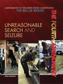 The Fourth Amendment by Dean Galiano, 9781448812592