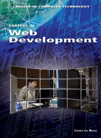 Careers in Web Development by Laura La Bella, 9781448813148