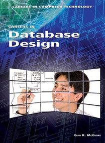 Careers in Database Design by Erin K. McGuire, 9781448813179
