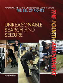 The Fourth Amendment - 9781448823055 by Dean Galiano, 9781448823055
