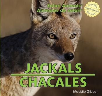 Jackals / Chacales (Bilingual Edition) by Maddie Gibbs, 9781448831197
