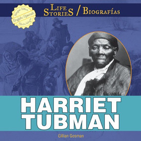 Harriet Tubman - 9781448832200 by Gillian Houghton Gosman, 9781448832200