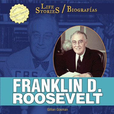 Franklin D. Roosevelt - 9781448832224 by Gillian Houghton Gosman, 9781448832224