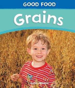 Grains by Julia Adams, 9781448832736
