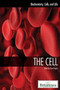 The Cell by Kara Rogers Senior Editor, Biomedical Sciences, 9781615303144