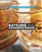 Battling and Managing Disease by Kara Rogers Senior Editor, Biomedical Sciences, 9781615303212