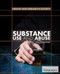 Substance Use and Abuse by Kara Rogers Senior Editor, Biomedical Sciences, 9781615303380