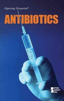 Antibiotics - 9780737752106 by Noah Berlatsky