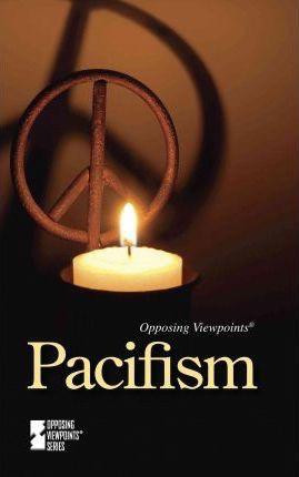 Pacifism by Noah Berlatsky, 9780737752298