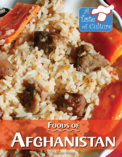 Foods of Afghanistan by Barbara Sheen, 9780737754209