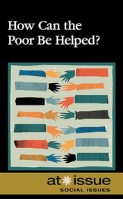 How Can the Poor Be Helped? - 9780737751550 by Jennifer Dorman, 9780737751550